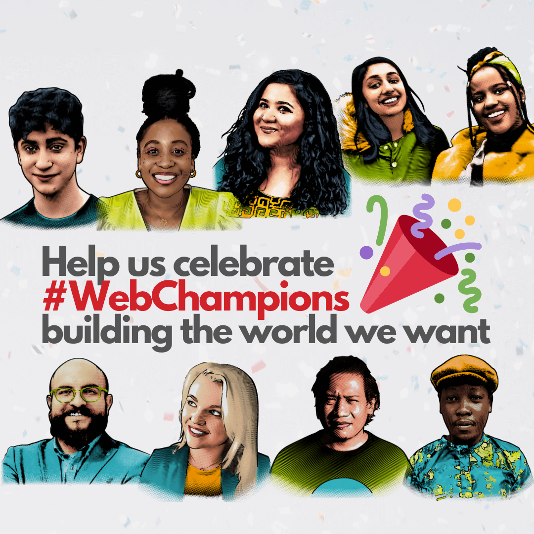 Colorised photo of our nine Web Champions with text Help us celebrate #WebChampions building the world we want